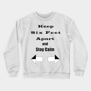 Six Feet in Every Direction Crewneck Sweatshirt